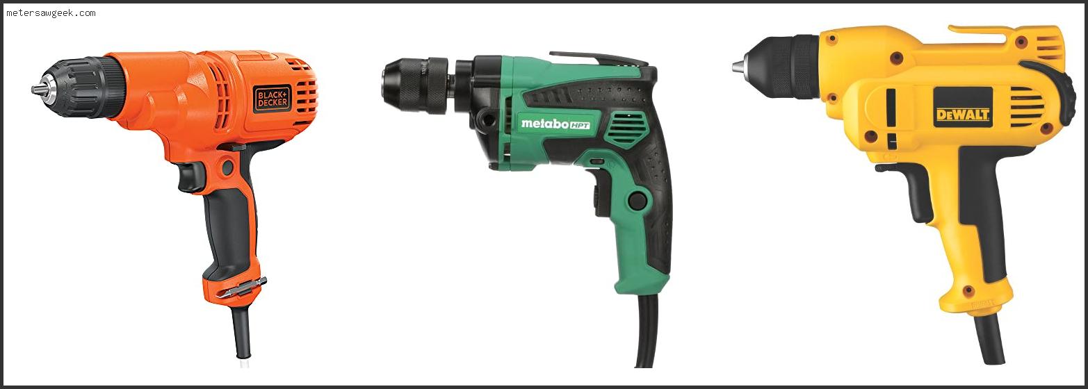 Best Corded Drill Under $100 – Buying Guide [2022]