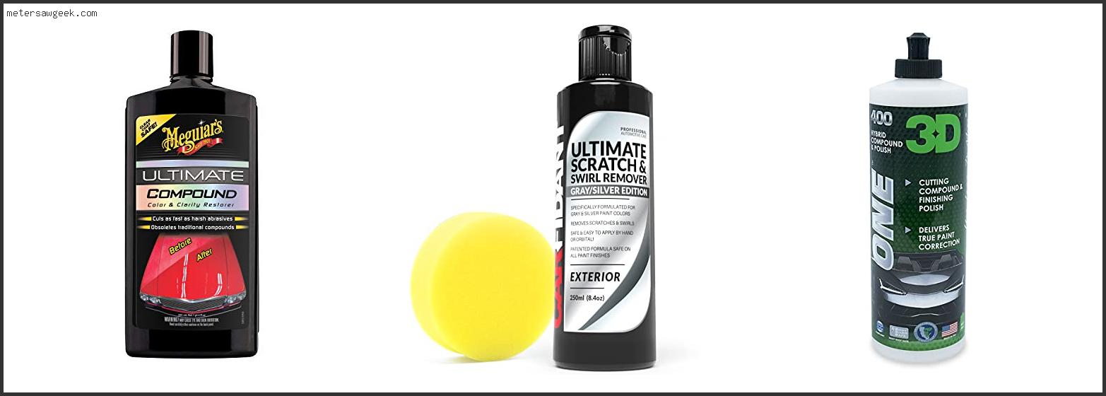 Best Paint Swirl Remover – Buying Guide [2022]