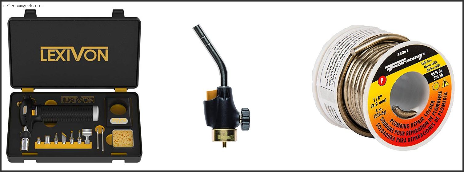 Best Torch For Soldering Copper Pipes – Buying Guide [2022]